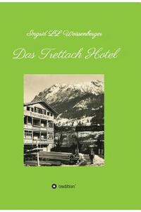bokomslag Das Trettach Hotel