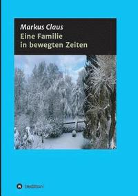 bokomslag Eine Familie in bewegten Zeiten