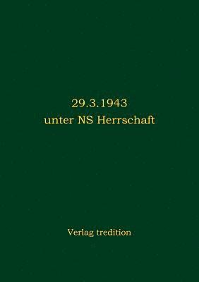 bokomslag Berlin 29.3.1943 unter NS Herrschaft