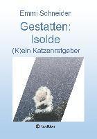 bokomslag Gestatten: Isolde: (K)ein Katzenratgeber