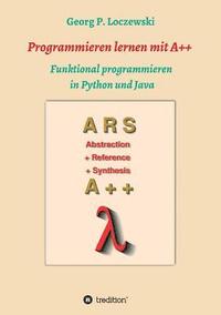 bokomslag Programmieren lernen mit A++: Funktional programmieren in Python und Java