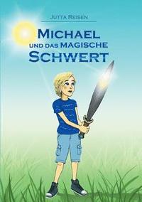 bokomslag Michael und das magische Schwert