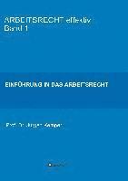 Prof Jürgen Kemper, Jürgen Kemper - ARBEITSRECHT effektiv Band 1, Häftad