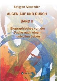 bokomslag AUGEN AUF UND DURCH - Autobiographie Band 2