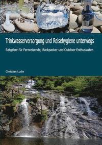 bokomslag Trinkwasserversorgung und Reisehygiene unterwegs