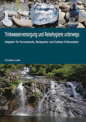 bokomslag Trinkwasserversorgung und Reisehygiene unterwegs