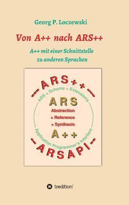 Von A++ nach ARS++: A++ mit einer Schnittstelle zu anderen Programmiersprachen 1