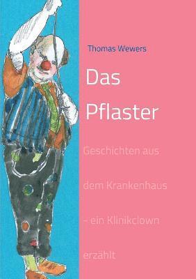 Das Pflaster 1