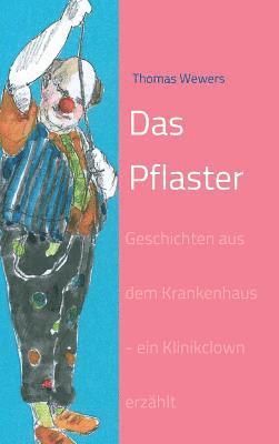 Thomas Wewers - Das Pflaster, Inbunden