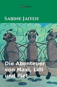 bokomslag Die Abenteuer von Maxi, Lilli und Piet