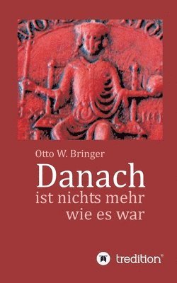 bokomslag Danach ist nichts mehr wie es war