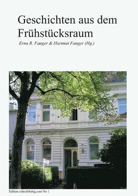 Geschichten Aus Dem Frühstücksraum 1