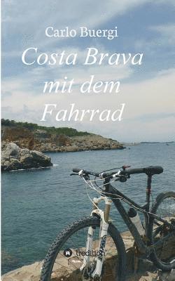 Costa Brava mit dem Fahrrad 1