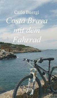 bokomslag Costa Brava mit dem Fahrrad
