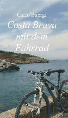 Costa Brava mit dem Fahrrad 1