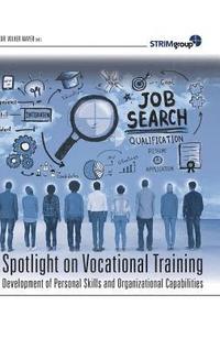 bokomslag Spotlight on Vocational Training