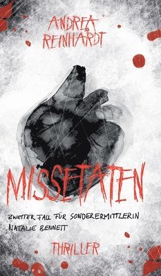 Andrea Reinhardt - Missetaten, Inbunden