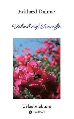 Urlaub auf Teneriffa: Urlaubslektüre