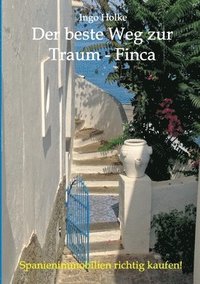 bokomslag Der beste Weg zur Traum-Finca