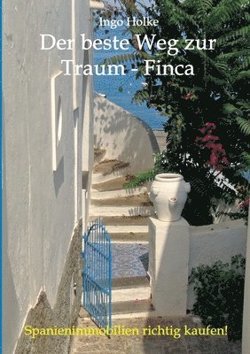 bokomslag Der beste Weg zur Traum-Finca