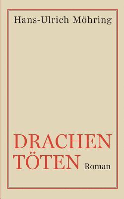 bokomslag Drachen töten