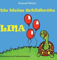 bokomslag Die kleine Schildkröte Lina: Auf der Suche nach ihrem Geburtstagsgeschenk