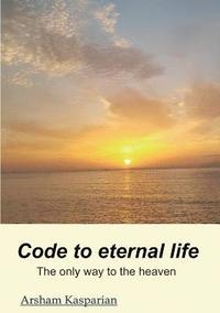 bokomslag Code to eternal life