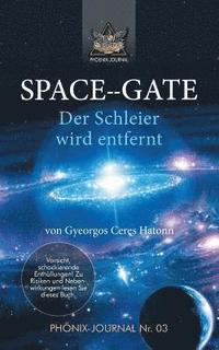 bokomslag Space--Gate: Der Schleier wird entfernt