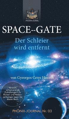 bokomslag Space--Gate: Der Schleier wird entfernt