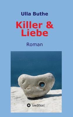 Killer & Liebe