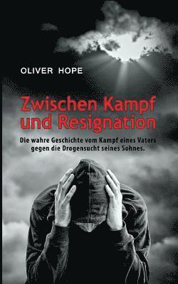 Zwischen Kampf und Resignation 1