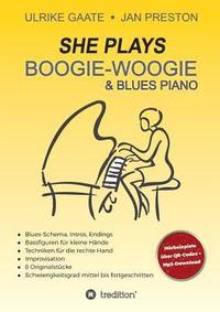 bokomslag SHE Plays Boogie-Woogie & Blues Piano