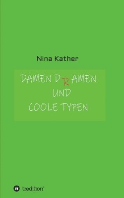 Damen-D(r)amen und coole Typen 1