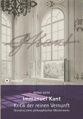 bokomslag Immanuel Kant, Kritik der reinen Vernunft