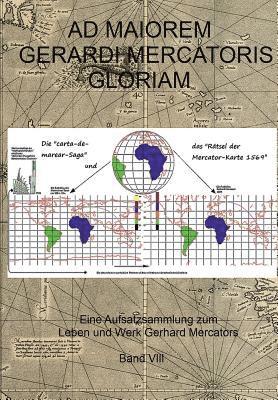 bokomslag Ad maiorem Gerardi Mercatoris gloriam: Eine Aufsatzsammlung zum Leben und Werk Gerhard Mercators