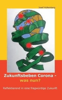 bokomslag Zukunftsbeben Corona - was nun?