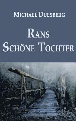 Rans Schöne Tochter 1