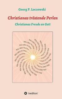 bokomslag Christianas tröstende Perlen: Christianas Freude an Gott