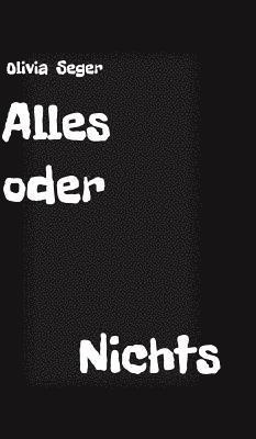 Alles oder Nichts 1