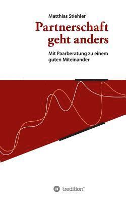 Partnerschaft geht anders