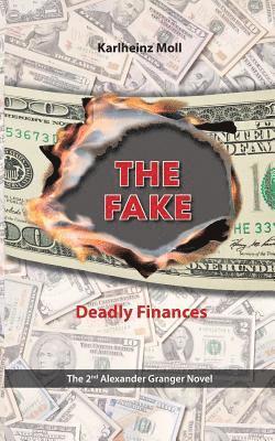 The Fake: Deadly Finances 1