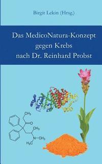 bokomslag Das MedicoNatura-Konzept gegen Krebs nach Dr. Reinhard Probst