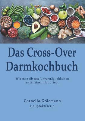 Das Cross-Over Darmkochbuch 1