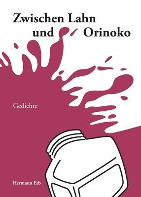 Zwischen Lahn und Orinoko: Gedichte 1