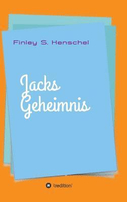 Jacks Geheimnis 1