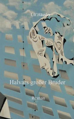 bokomslag Halvars großer Bruder