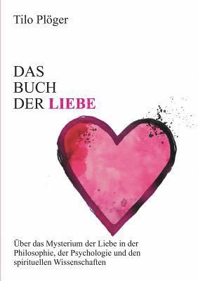 bokomslag Das Buch der Liebe