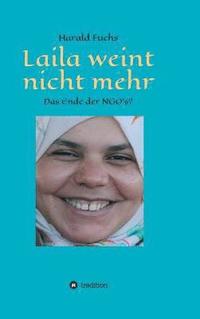 bokomslag Laila weint nicht mehr