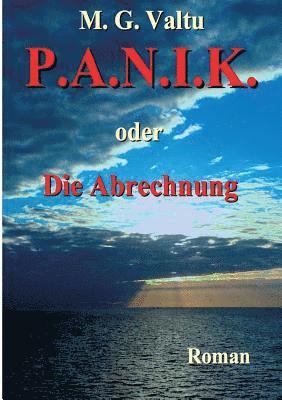 bokomslag P.A.N.I.K. oder Die Abrechnung