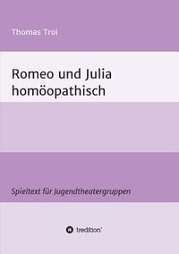 bokomslag Romeo und Julia homöopathisch